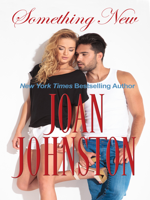 Title details for Something New by Joan Johnston - Available